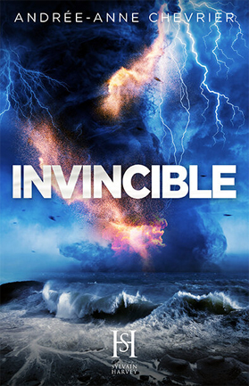 Invincible écrit par Andrée-Anne Chevrier