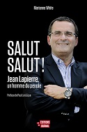 SALUT SALUT - JEAN LAPIERRE...un homme du peuple 25 février 2020