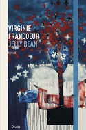 JELLY BEAN- roman de Virginie Francoeur