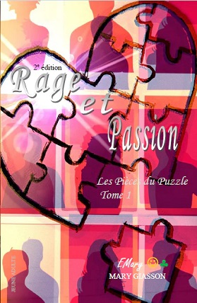 Rage et Passion, Les Pièces du Puzzle