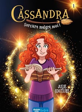 Cassandra sorcière malgré moi Cassandra sorcière malgré moi